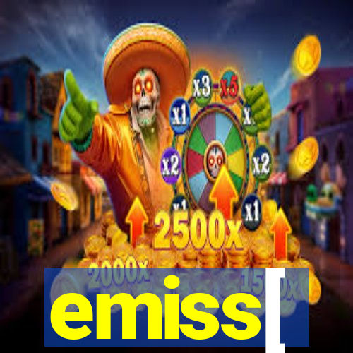 emiss[